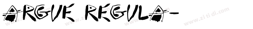 Argue Regula字体转换